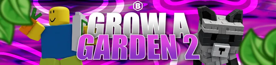 Grow  A Garden 2