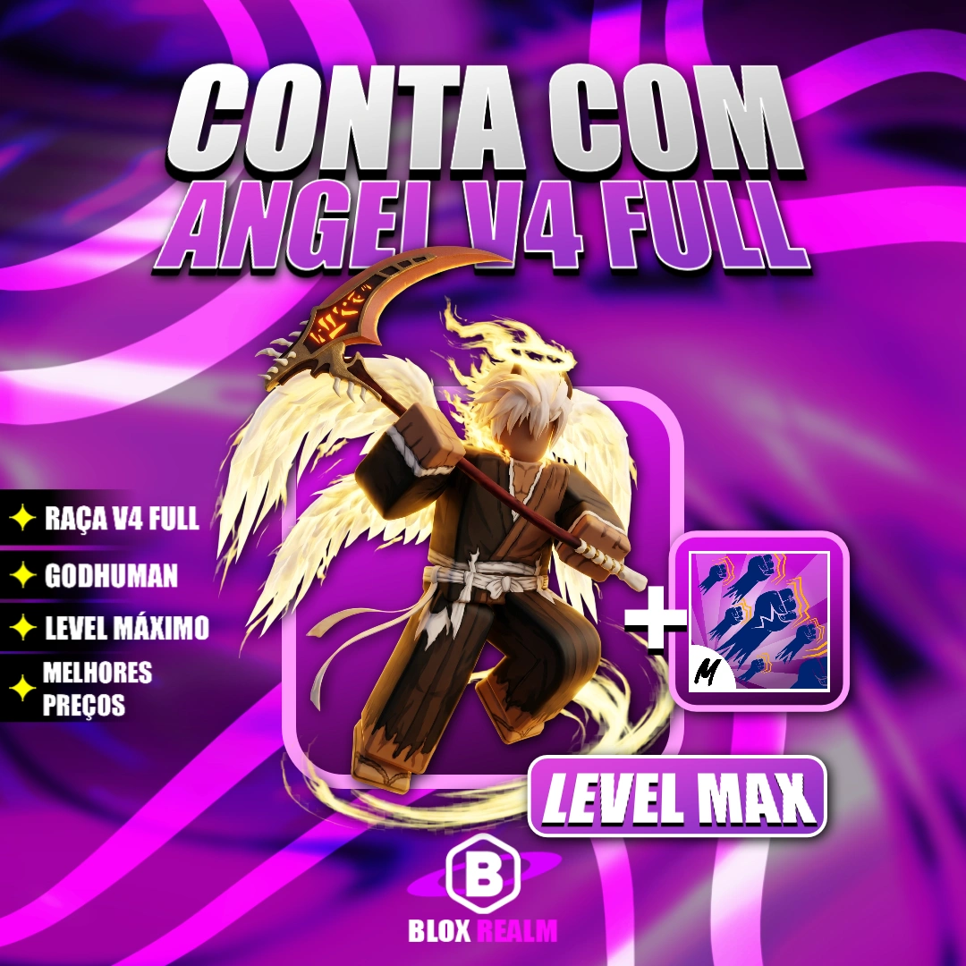 『👼』ANGEL FULL V4 + 💪 GODHUMAN + LEVEL MÁXIMO