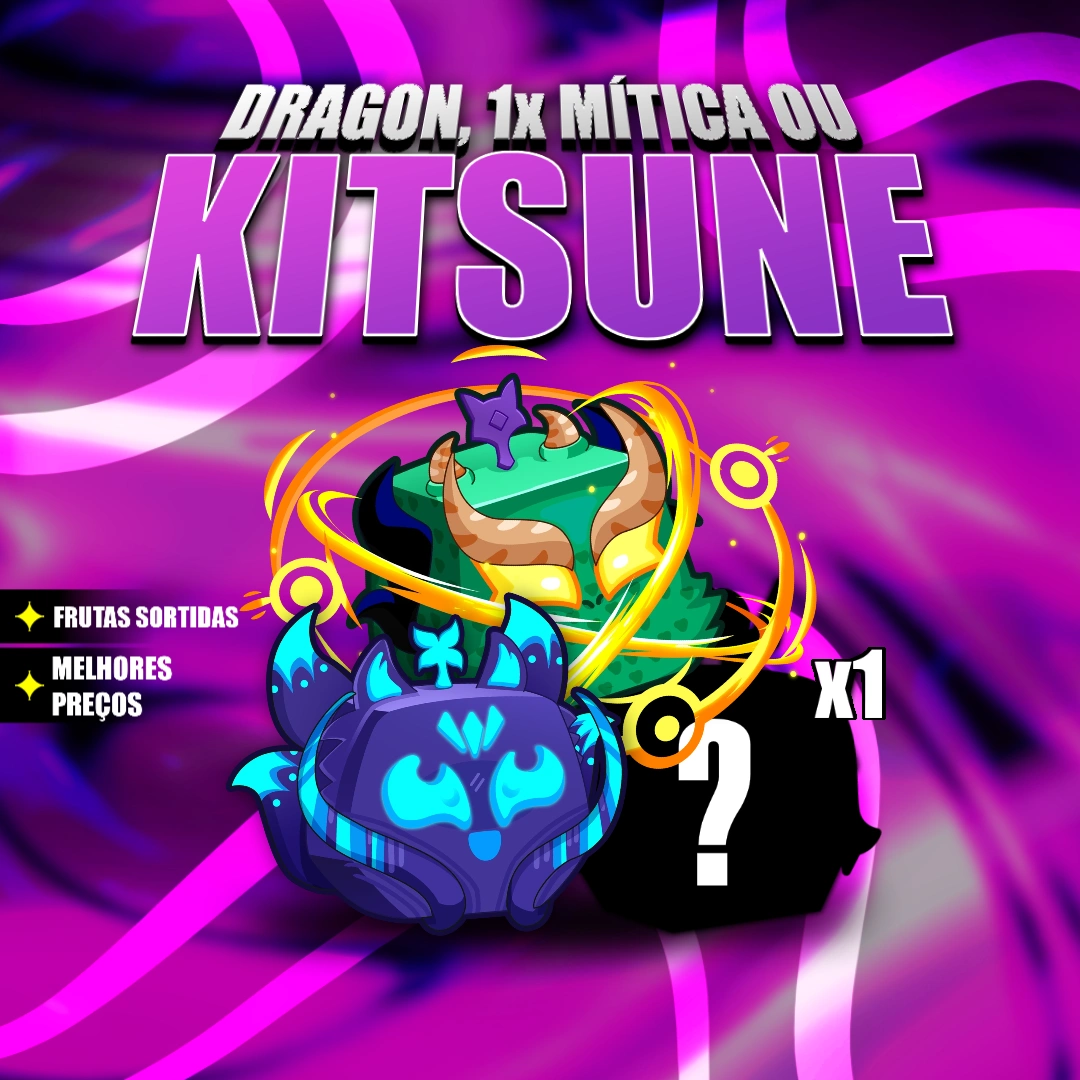 🐲❓🦊  DRAGON 1X MITICA OU KITSUNE NO INVENTÁRIO [🔥 Popular 🔥]