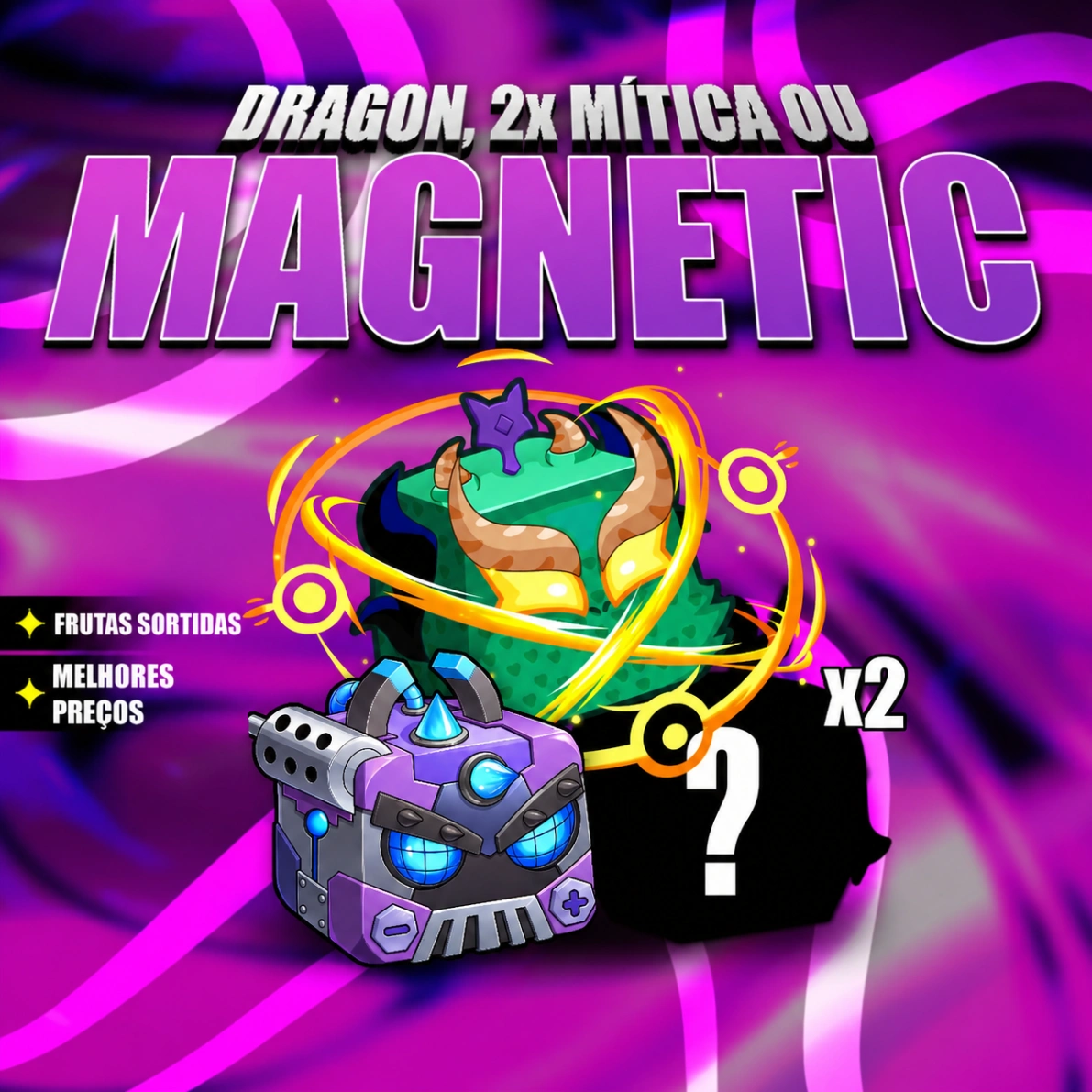🐲❓🧲  DRAGON 2X MITICA OU MAGNETIC NO INVENTÁRIO [🔥 Popular 🔥]