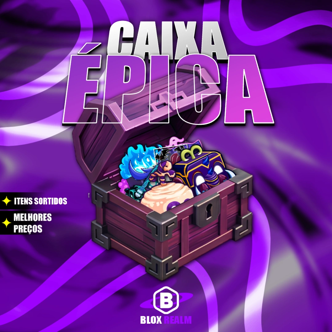 CAIXA ALEATÓRIA ÉPICA