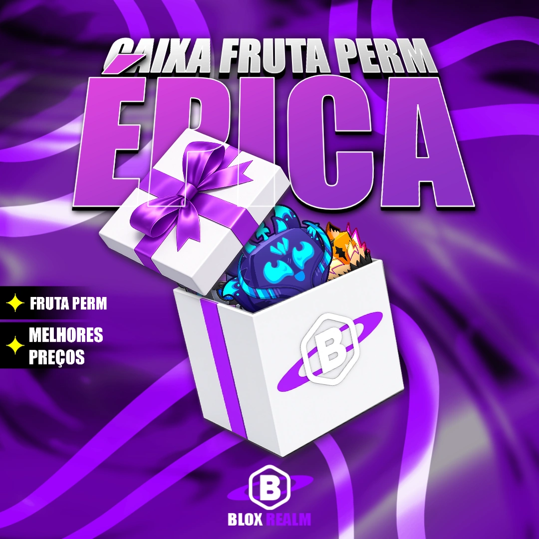 CAIXA DE FRUTAS PERMANENTES EPICA