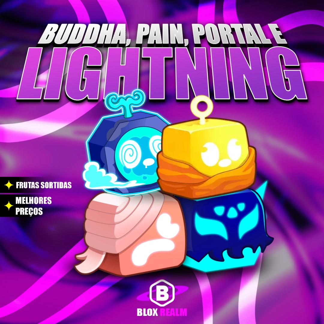 『  』BUDDA + PAIN +PORTAL + LIGHTNING NO INVENTÁRIO + GODHUMAN + LEVEL MÁXIMO + CHANCE 0-2 MITICAS